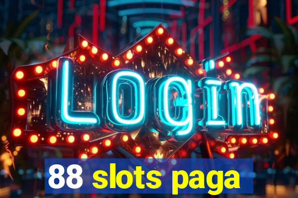 88 slots paga